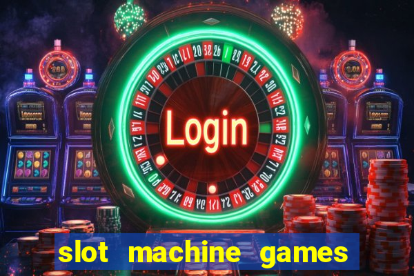 slot machine games for pc