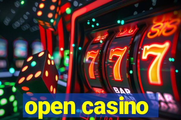 open casino