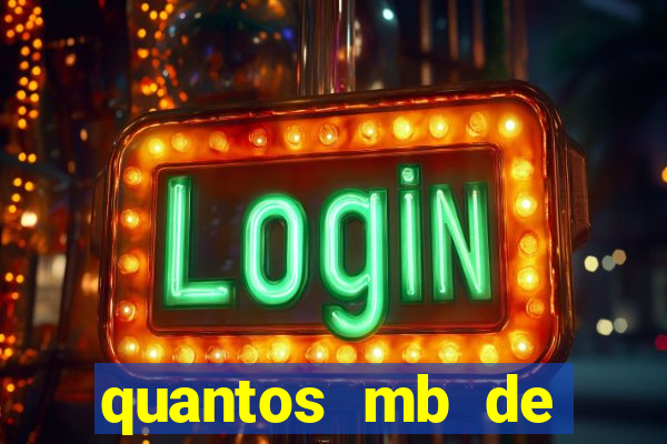 quantos mb de internet é bom para jogar