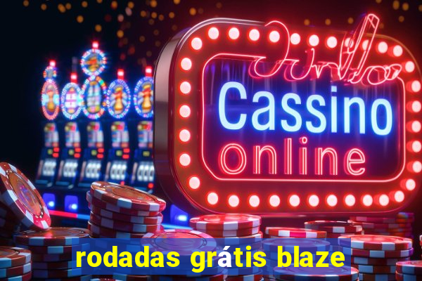 rodadas grátis blaze