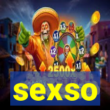 sexso