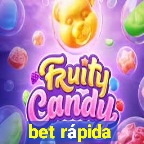 bet rápida