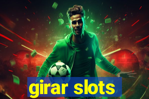 girar slots