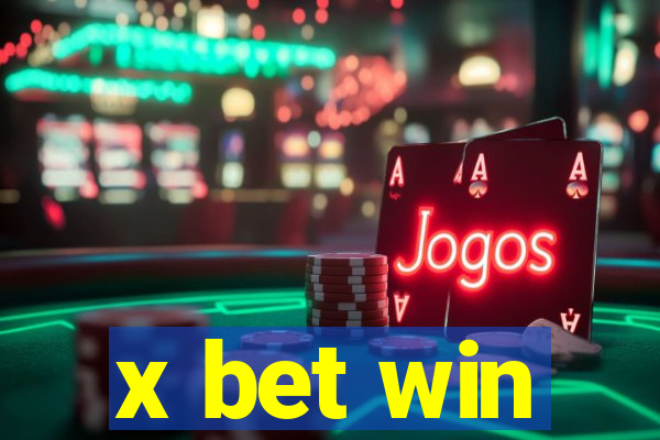 x bet win