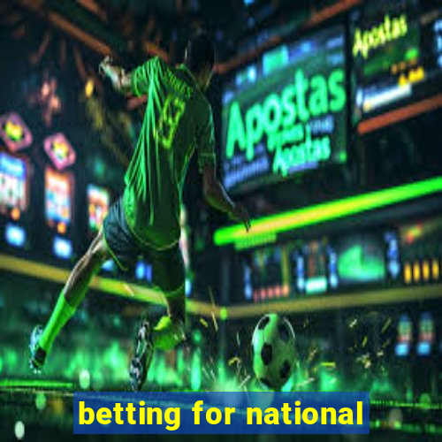 betting for national