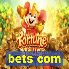 bets com