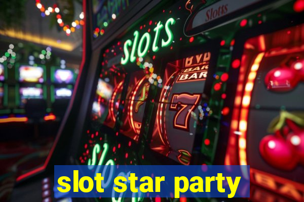 slot star party