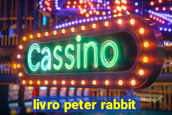 livro peter rabbit