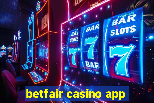 betfair casino app