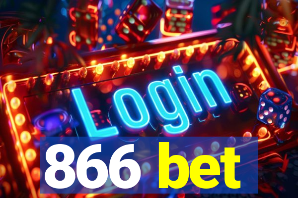 866 bet