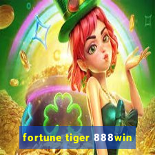 fortune tiger 888win