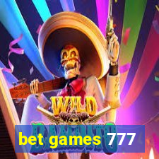 bet games 777