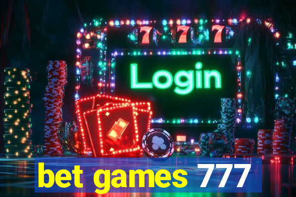 bet games 777