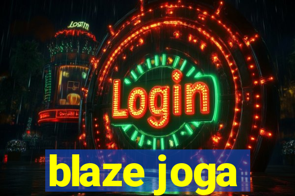 blaze joga