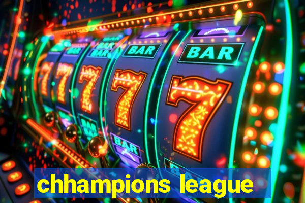 chhampions league