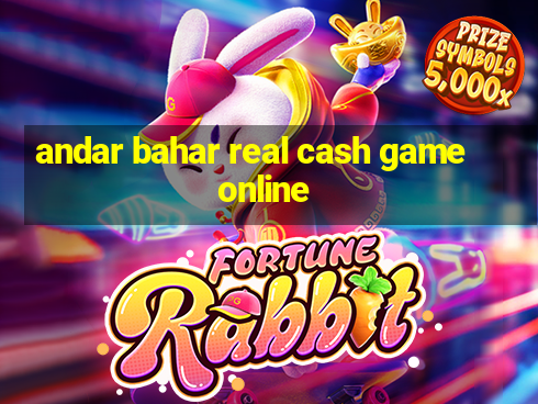 andar bahar real cash game online