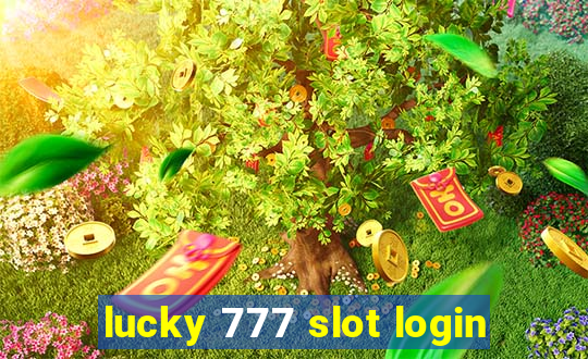 lucky 777 slot login