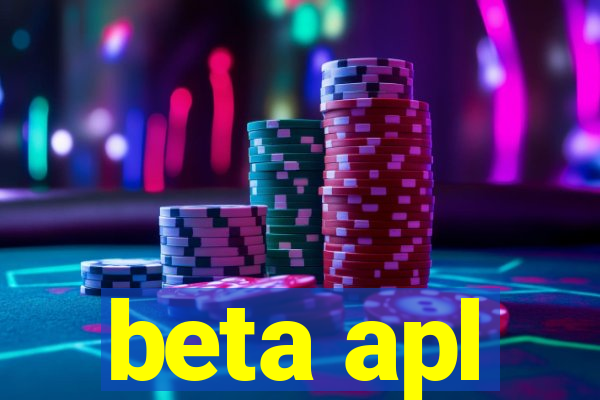 beta apl