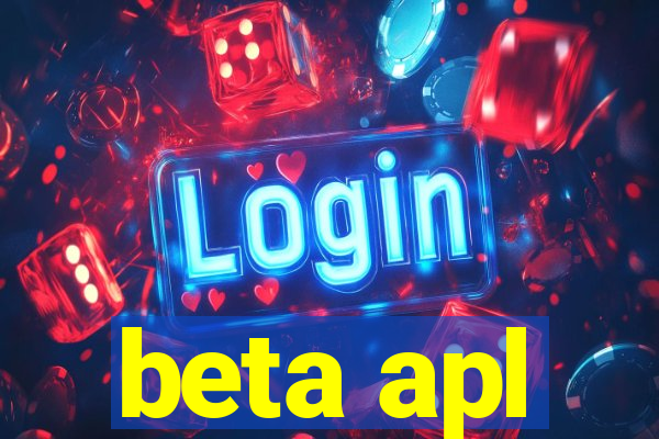 beta apl