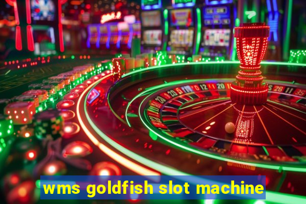 wms goldfish slot machine