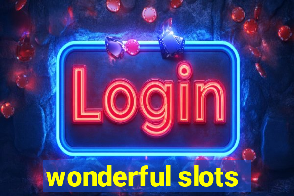 wonderful slots