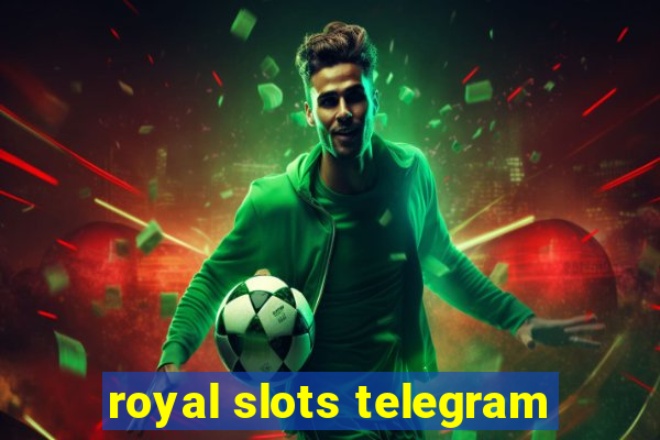 royal slots telegram