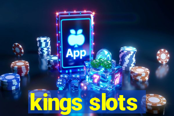 kings slots