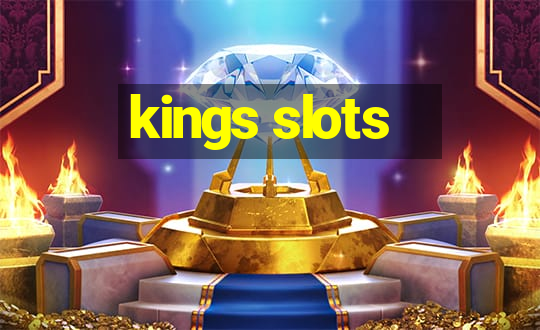 kings slots