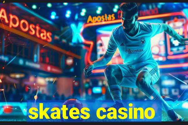 skates casino