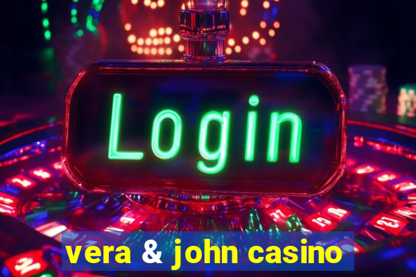 vera & john casino