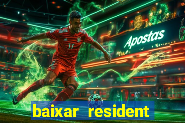 baixar resident evil jogo