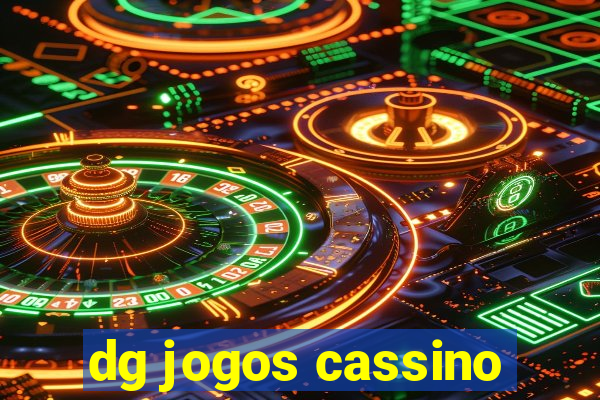 dg jogos cassino