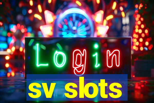 sv slots