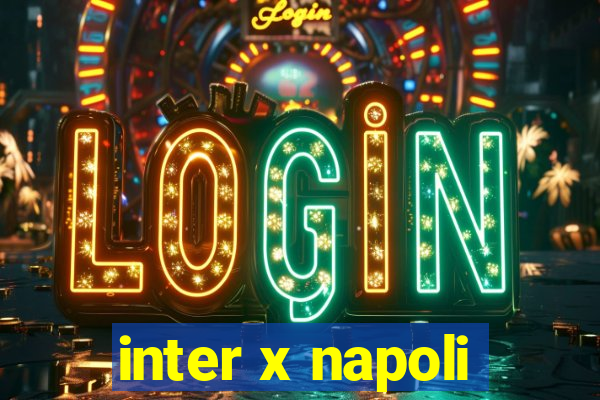 inter x napoli