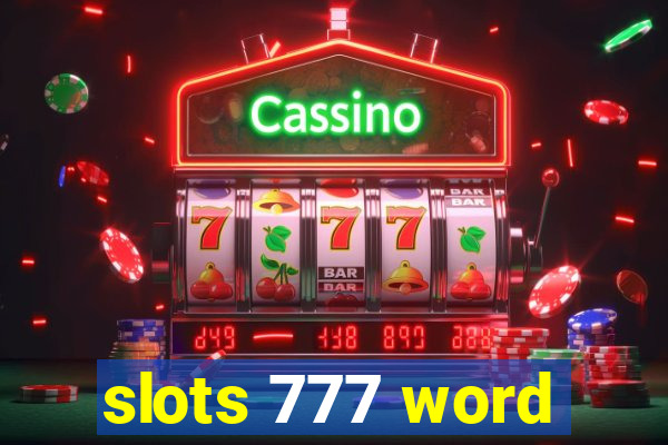 slots 777 word