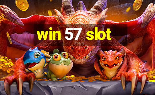 win 57 slot