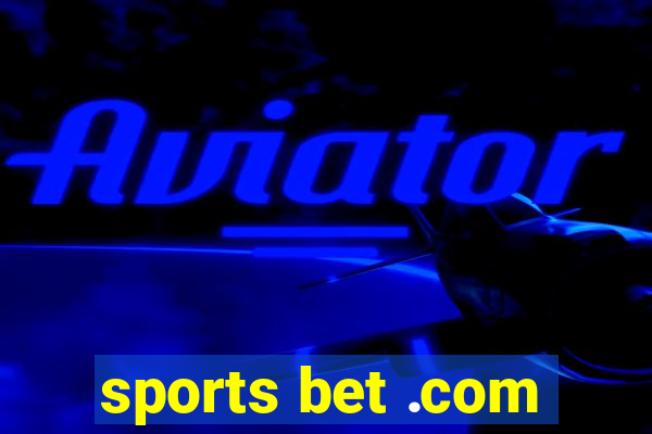 sports bet .com