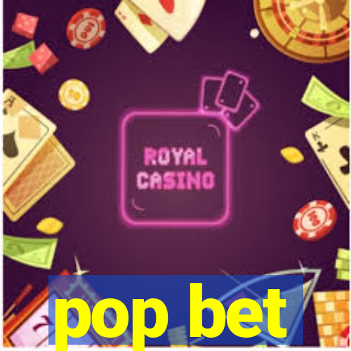 pop bet