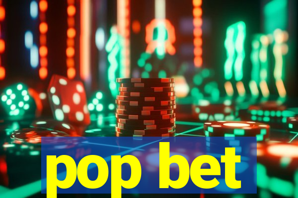 pop bet