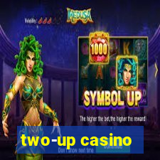 two-up casino