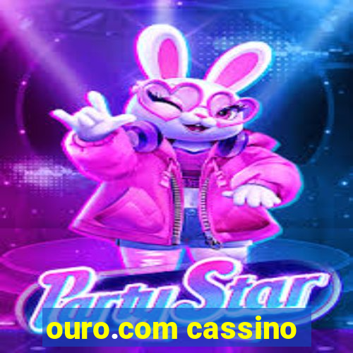 ouro.com cassino