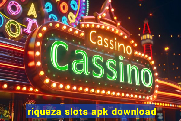 riqueza slots apk download