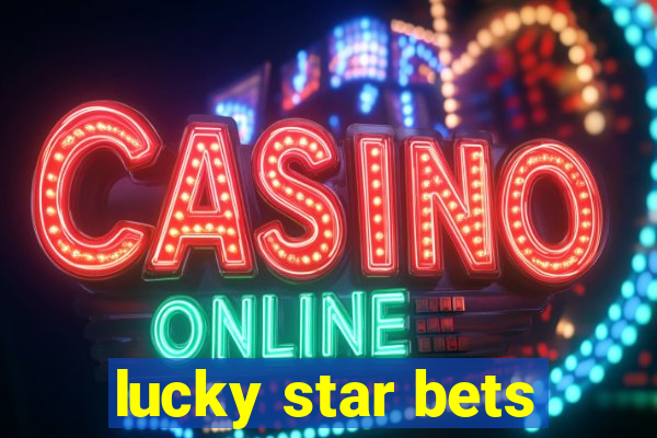 lucky star bets