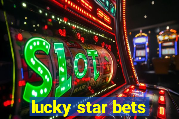 lucky star bets