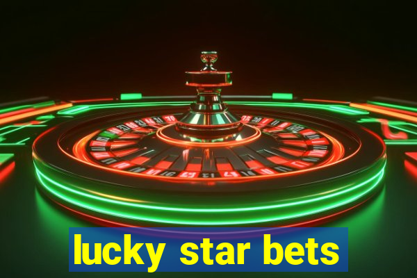 lucky star bets