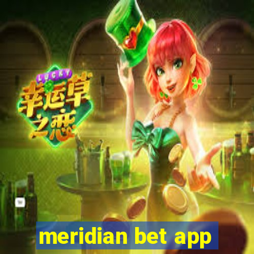 meridian bet app