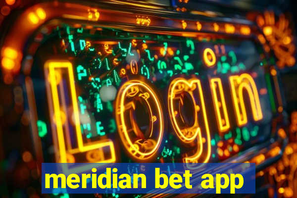 meridian bet app