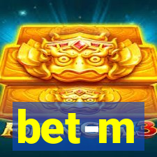 bet-m