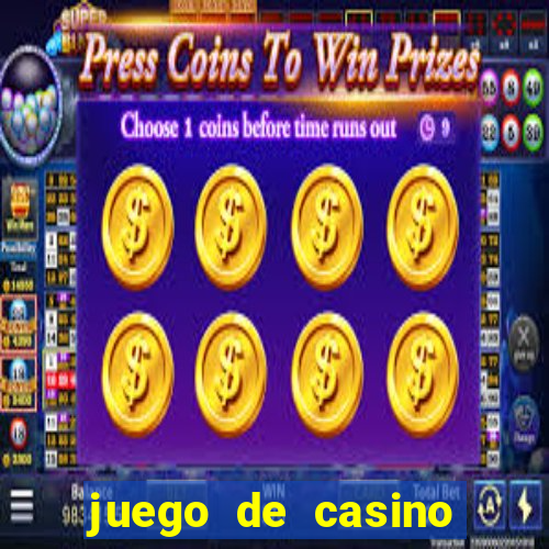 juego de casino para ganar dinero real