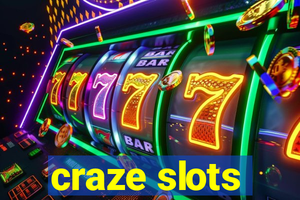 craze slots